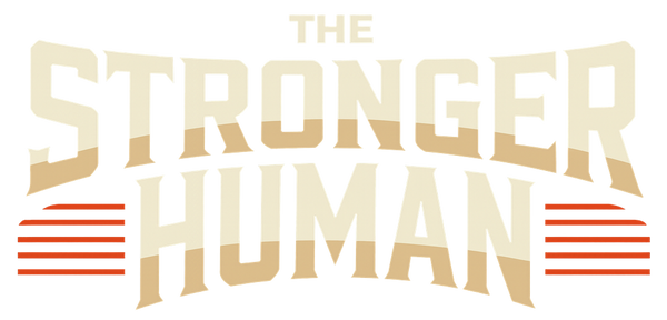 The Stronger Human